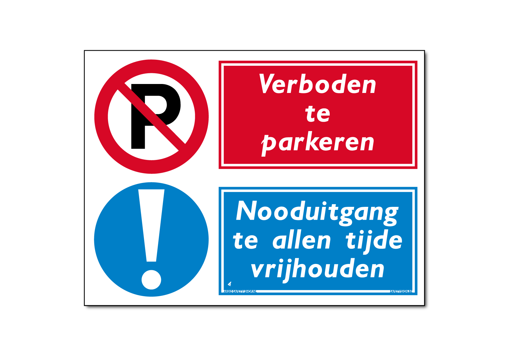 Combinatie Verboden te parkeren Nooduitgang te allen tijde vrij houden (DCO54)