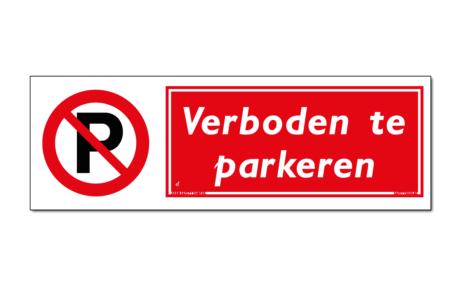 Verboden te parkeren (DR71 10x30cm.)